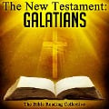 The New Testament: Galatians - Traditional