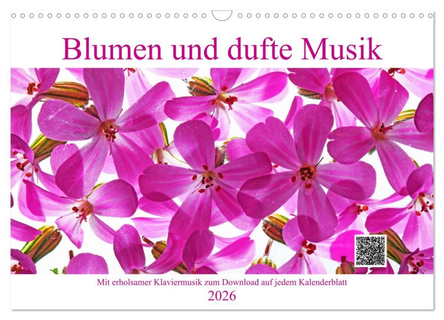 Blumen und dufte Musik (Wandkalender 2026 DIN A3 quer), CALVENDO Monatskalender - Klaus Eppele Ulrich Schwaderer
