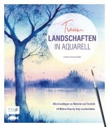 Cover-Bild zum Titel 'Traumlandschaften in Aquarell malen' von 'Kerstin Schmolmüller'