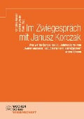 Im Zwiegespräch mit Janusz Korczak - 