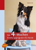 Cover-Bild zum Titel 'Das 4-Wochen Erziehungsprogramm für Hunde' von 'Ophelia Nick'