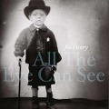 Cover-Bild zum Titel 'All The Eye Can See' von 'Joe Henry'