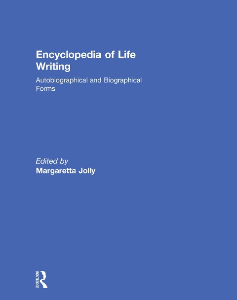 Encyclopedia of Life Writing - 