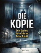 Cover-Bild zum Titel 'Die Kopie' von 'Dominik Mikulaschek'