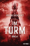 Cover-Bild zum Titel 'Im Turm' von 'Josiah Bancroft'