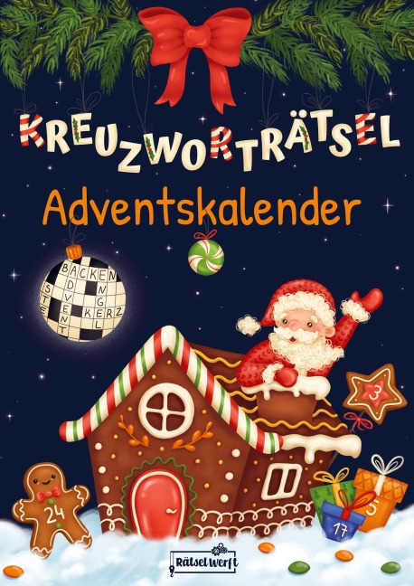 Kreuzworträtsel Adventskalender - Rätsel Werft
