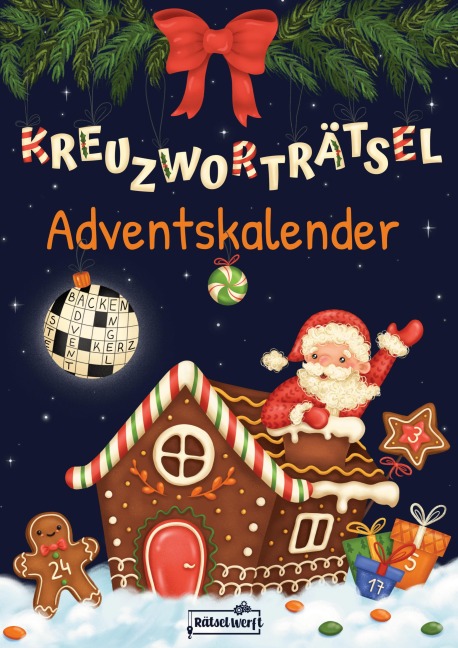 Kreuzworträtsel Adventskalender - Rätsel Werft