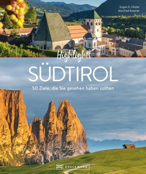 Highlights Südtirol - Eugen E. Hüsler