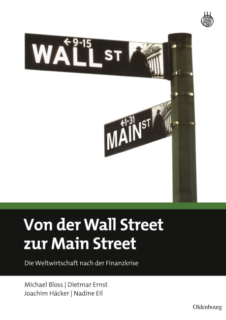 Von der Wall Street zur Main Street - Michael Bloss, Nadine Eil, Joachim Häcker, Dietmar Ernst