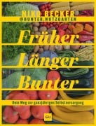 Cover-Bild zum Titel 'Früher Länger Bunter' von 'Niko Becker'