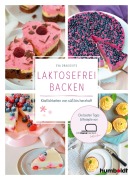 Cover-Bild zum Titel 'Laktosefrei backen' von 'Eva Dragosits'