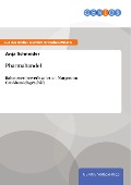 Cover-Bild zum Titel 'Pharmahandel' von 'Anja Schneider'