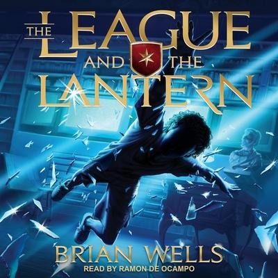 The League and the Lantern Lib/E - Brian Wells
