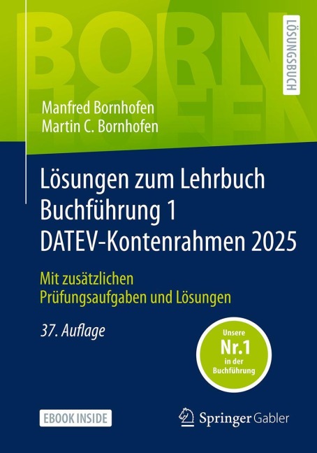 Lösungen zum Lehrbuch Buchführung 1 DATEV-Kontenrahmen 2025 - Manfred Bornhofen, Martin C. Bornhofen