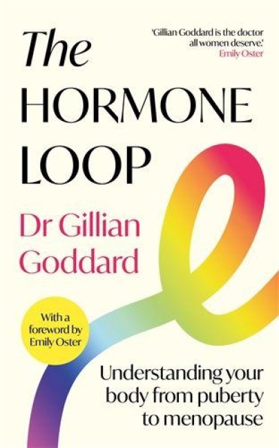 The Hormone Loop - Gillian Goddard