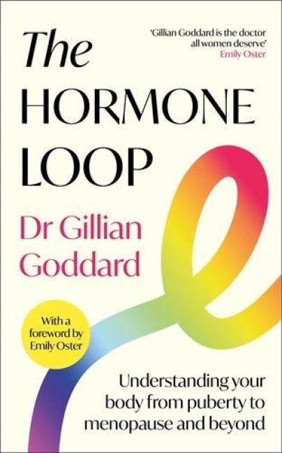 The Hormone Loop - Gillian Goddard