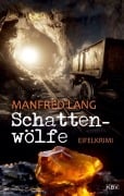 Cover-Bild zum Titel 'Schattenwölfe' von 'Manfred Lang'