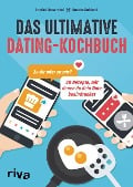 Das ultimative Dating-Kochbuch - Patrick Rosenthal, Sandra Ruhland