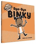Bye-Bye Binky - Maria van Lieshout
