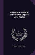Cover-Bild zum Titel 'An Outline Guide to the Study of English Lyric Poetry' von 'Frederic Ives Carpenter'