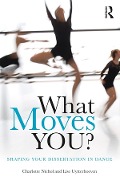 Cover-Bild zum Titel 'What Moves You?' von 'Charlotte Nichol, Lise Uytterhoeven'
