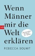 Cover-Bild zum Titel 'Wenn Männer mir die Welt erklären' von 'Rebecca Solnit'