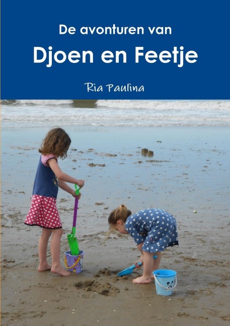 Djoen en Feetje - Ria Paulina