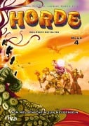Cover-Bild zum Titel 'HORDE - Das erste Zeitalter, Bd. 4: Vom Heldenschein zum Heldensein' von 'Gronkh, Liza Grimm, Pandorya, PhunkRoyal'