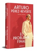 Cover-Bild zum Titel 'El problema final' von 'Arturo Perez-Reverte'