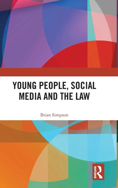 Young People, Social Media and the Law - Brian Simpson