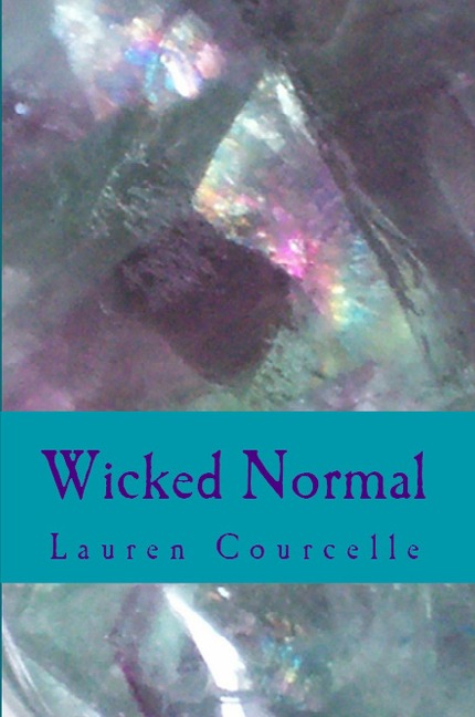 Wicked Normal (Persephone Smith, #1) - Lauren Courcelle