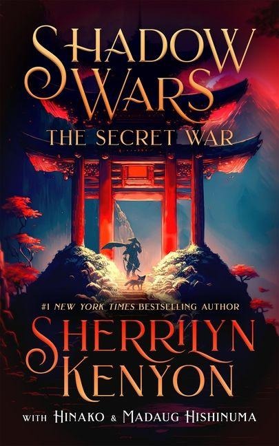 Shadow Wars: The Secret War - Sherrilyn Kenyon