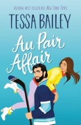 Cover-Bild zum Titel 'Au Pair Affair' von 'Tessa Bailey'