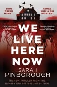 Cover-Bild zum Titel 'We Live Here Now' von 'Sarah Pinborough'