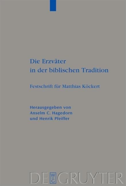 Die Erzväter in der biblischen Tradition - 