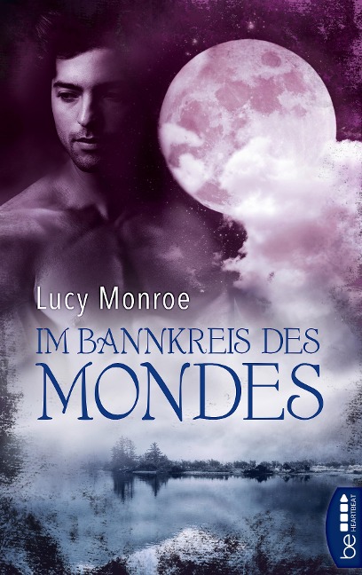 Im Bannkreis des Mondes - Lucy Monroe