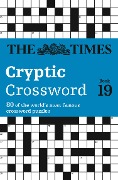 Cover-Bild zum Titel 'The Times Cryptic Crossword Book 19' von 'The Times Mind Games'