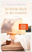 Cover-Bild zum Titel 'Es bleibt doch in der Familie' von 'Christiane Wünsche'