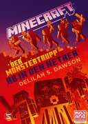 Cover-Bild zum Titel 'Minecraft - Der Monstertrupp: Ab in den Nether' von 'Delilah S. Dawson, Minecraft'