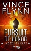 Cover-Bild zum Titel 'Pursuit of Honor - Codex der Ehre' von 'Vince Flynn'