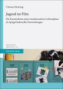 Cover-Bild zum Titel 'Jugend im Film' von 'Clarissa Henning'