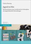 Cover-Bild zum Titel 'Jugend im Film' von 'Clarissa Henning'