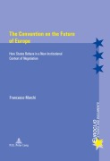 Cover-Bild zum Titel 'The Convention on the Future of Europe' von 'Francesco Marchi'