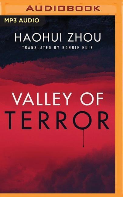 Valley of Terror - Zhou Haohui