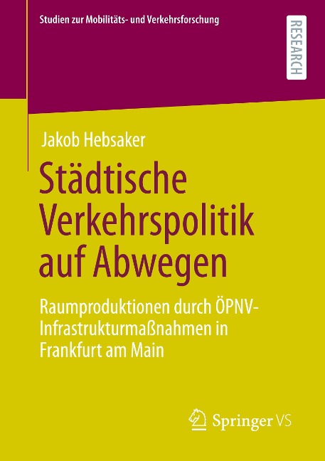Städtische Verkehrspolitik auf Abwegen - Jakob Hebsaker