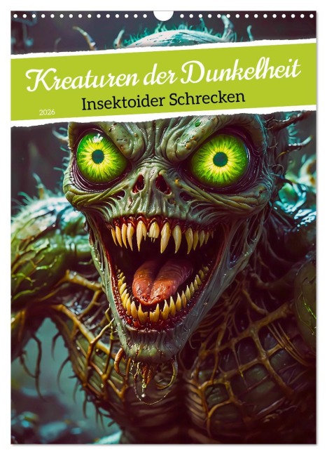 Kreaturen der Dunkelheit - Insektoider Schrecken (Wandkalender 2026 DIN A3 hoch), CALVENDO Monatskalender - Sell Pixs:Sell