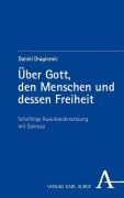 Cover-Bild zum Titel 'Über Gott, den Menschen und dessen Freiheit' von 'Dragicevic'