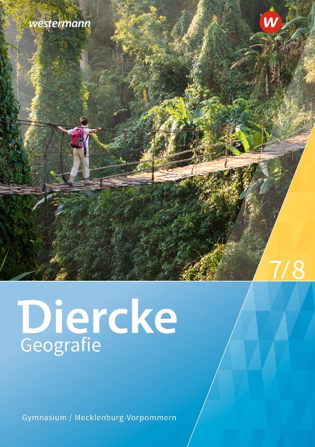 Diercke Geografie 7 / 8. Schulbuch. Für Mecklenburg-Vorpommern - 
