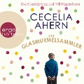 Der Glasmurmelsammler - Cecelia Ahern