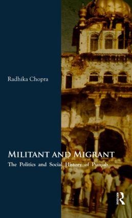 Militant and Migrant - Radhika Chopra